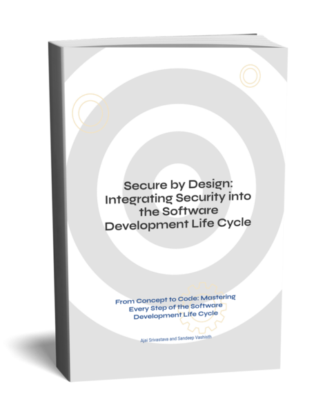 Secure by Design: Integrating Security into the Software Development Life Cycle