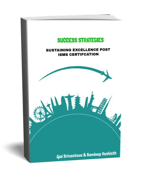 Sustaining Success: Advanced Strategies for Post-Certification ISMS Management